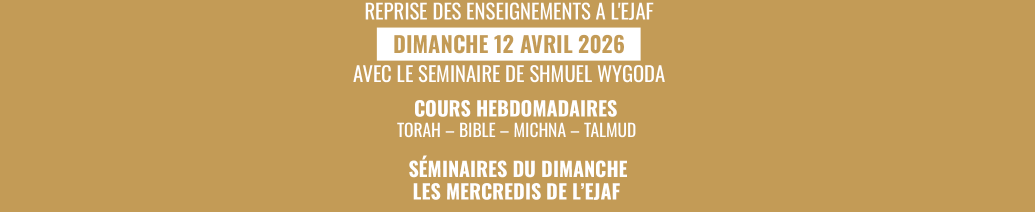 REPRISE DES ENSEIGNEMENTS A L'EJAF