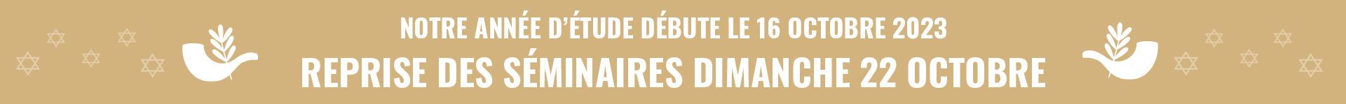 REPRISE DES SÉMINAIRES DIMANCHE 22 OCTOBRE